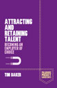 Attracting And Retaining Talent | Business Resource Centre | Business Books | Business Resources | Business Resource | Business Book | IIDM