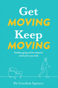 Get Moving Keep Moving | Business Resource Centre | Business Books | Business Resources | Business Resource | Business Book | IIDM