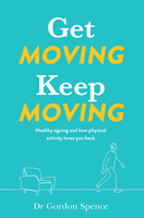 Business Book Extracts: Get Moving Keep Moving