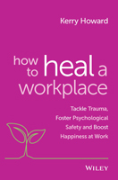 Business Book Extracts: How To Heal A Workplace