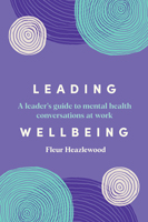 Business Book Extract: Leading Wellbeing