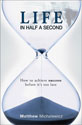 Life In Half A Second | Business Resource Centre | Business Books | Business Resources | Business Resource | Business Book | IIDM