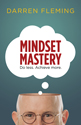 Mindset Mastery | Business Resource Centre | Business Books | Business Resources | Business Resource | Business Book | IIDM