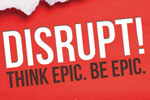 Book Summary | Disrupt! Think Epic. Be Epic