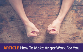 How To Make Your Anger Work For You - Dr. Alan Zimmerman