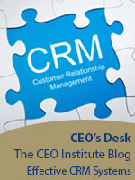  CEO's Desk | Effective CRM systems